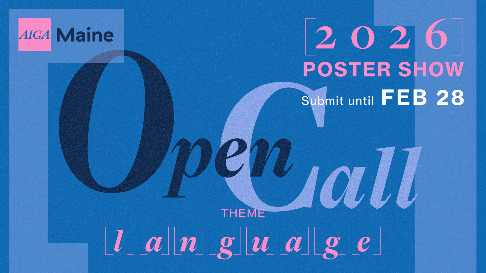 AIGA Maine 2026 Poster Show Open Call: Language