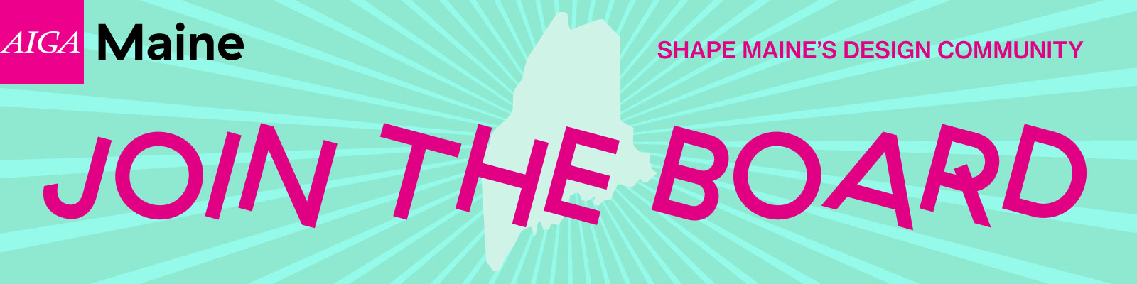 AIGA Maine JOIN THE BOARD